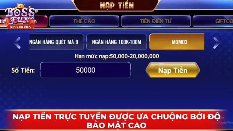 Nạp tiền trực tuyến được ưa chuộng bởi độ bảo mật cao Nạp tiền trực tuyến được ưa chuộng bởi độ bảo mật cao